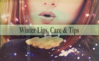 Winter Lips, care & tips